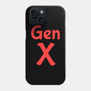 Gen X Phone Case