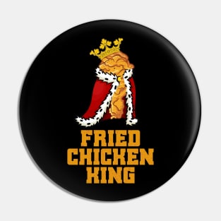 Fried Chicken King Fried Chicken Lover Pin