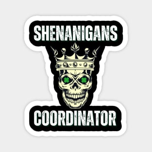 St Patricks Day Skull - Shenanigans Coordinator Magnet