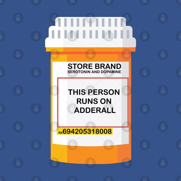 THIS PERSON RUNS ON ADDERALL by remerasnerds