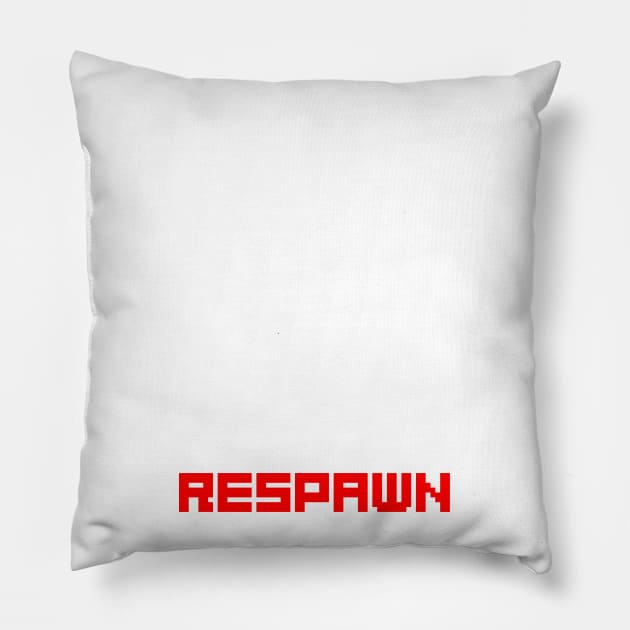 Un gamer no muere, hace respawn Pillow by ramonagbrl