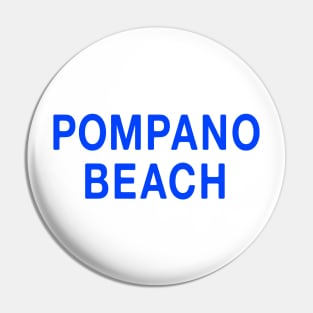 Pompano Beach Pin