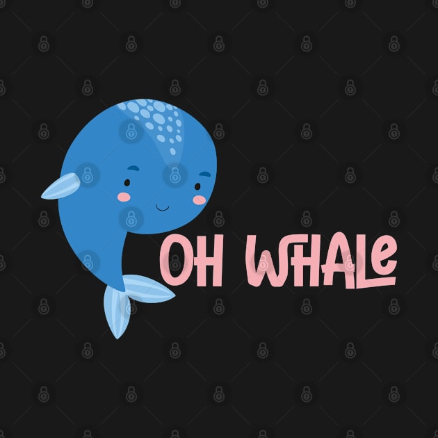 Oh Whale by Phorase