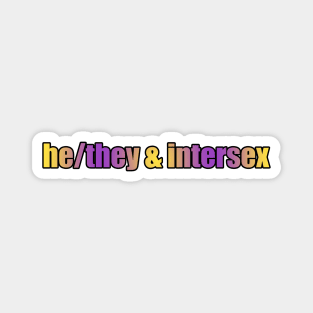 He/They & Intersex Pride - Plain Pronouns Magnet