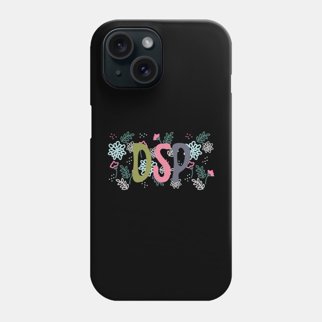 Direct Support Professional DSP Phone Case by Haministic Harmony