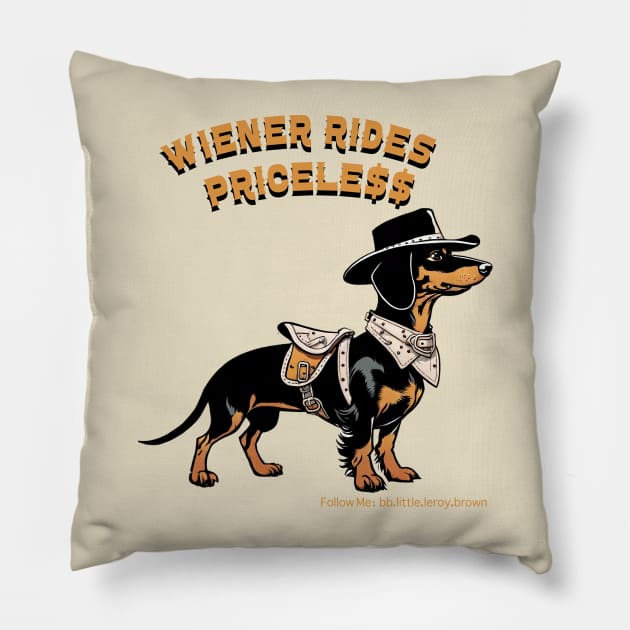 WIENER RIDES PRICELE$$ Black Tan dachshund wearing cowboy hat saddle and scarf Pillow by Long-N-Short-Shop