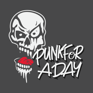 Punk For A Day Day – October 25 T-Shirt