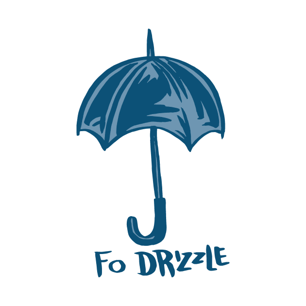 Fo Drizzle by Thomcat23