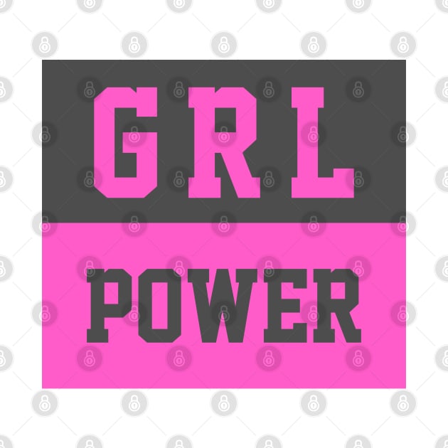 GRL Power by LittleMissy