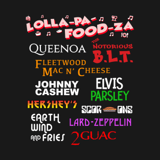 LOLLA-PA-FOOD-ZA T-Shirt