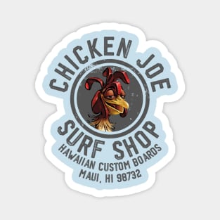 Chicken Joe Surf Shop Magnet