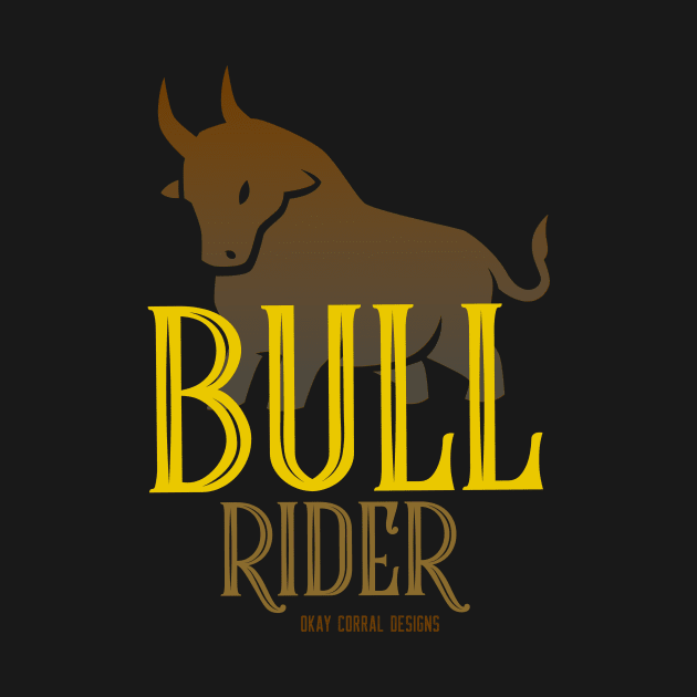 Bull Rider One by Preston James Designs