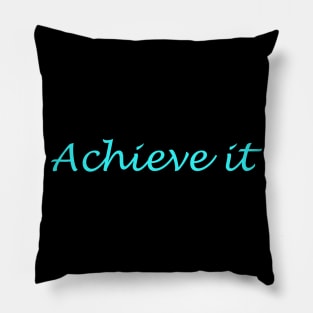 Achieve it design Pillow