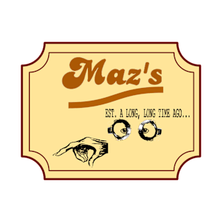 Maz's:  Where Everybody Knows Your Name T-Shirt