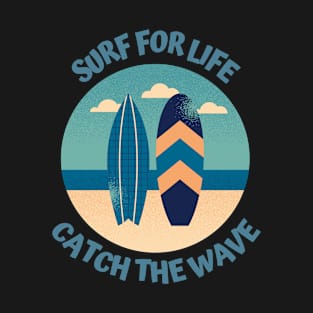 Surf for life T-Shirt