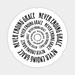 Neverending grace spiral text art Magnet