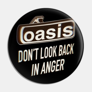 Don't look back in anger Pin