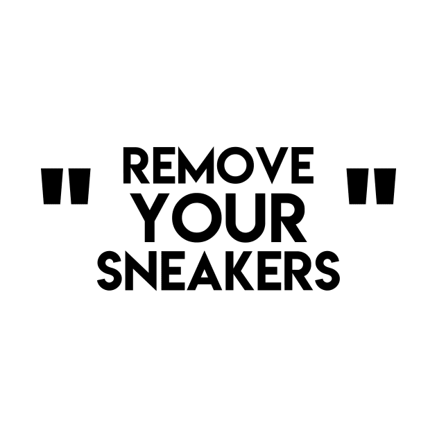 Remove your sneakers by ghjura