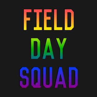 Field Day Squad T-Shirt