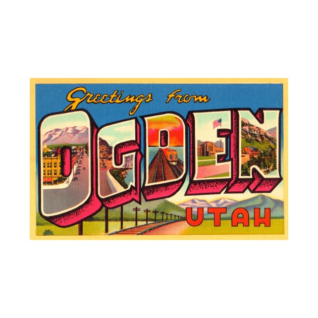 Greetings from Ogden Utah, Vintage Large Letter Postcard by Naves