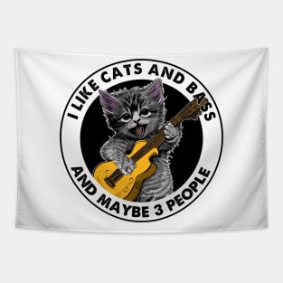 I Like Cats And Bass And Maybe 3 People - Funny Cats Tapestry