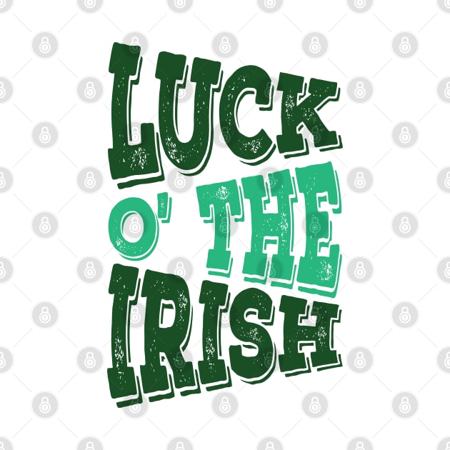 Luck O' The Irish by ColoredRatioDesign