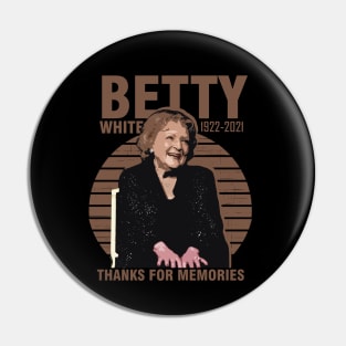 betty white - Thanks For Memories Pin