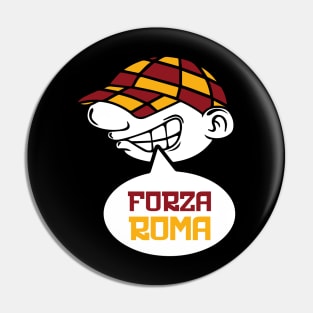 Forza roma Pin