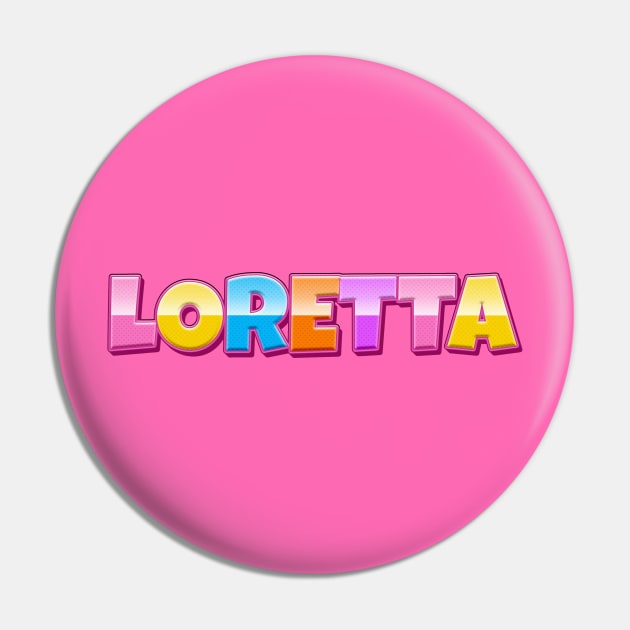 Rainbow Craft Loretta Name Pin by KedaiComel