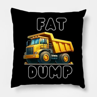 FAT DUMP Pillow