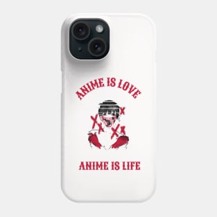 Anime is Love, Anime is Life (Black) Phone Case