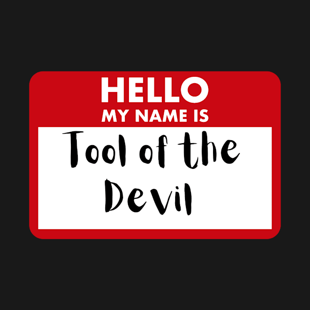 Tool of the Devil by Pineapple Pizza Podcast