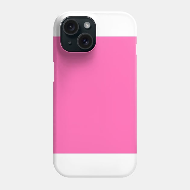 Hot Pink - Awesome color for happiness Phone Case by mydesignontrack