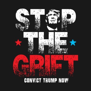 STOP THE GRIFT T-Shirt