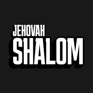 Jehovah Shalom T-Shirt