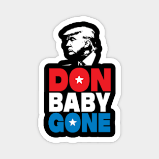 Don Baby Gone! Magnet