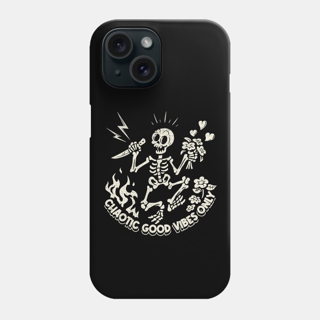 Chaotic Good Vibes Only! Phone Case by Marianne Martin