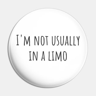 In a Limo Pin