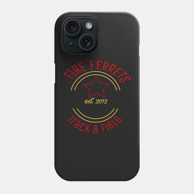 Fire Ferrets Track & Field Phone Case by HeartsInspiredRunning