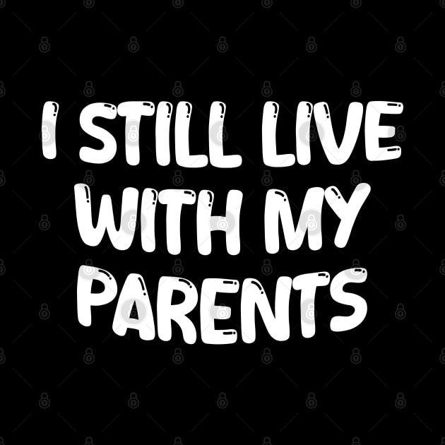 i still live with my parents by mdr design