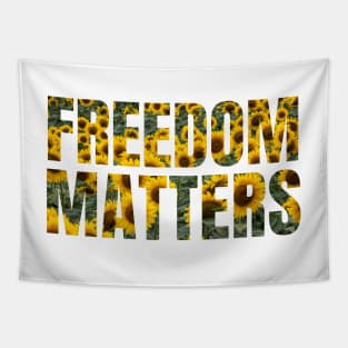 Freedom Matters - Yellow Sunflowers Design - Social Justice Tapestry