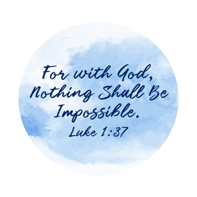 Bible Verse Nothing is Impossible by VelvepeachShop