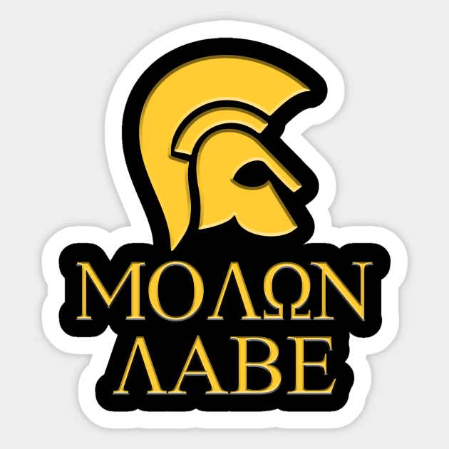 Molon Labe Come And Take Molon Labe Sticker Teepublic