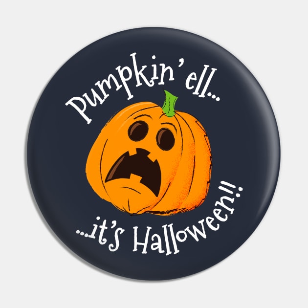 Funny Pumpkin Shirt - Pumpkin'ell It's Halloween!! Pin by propellerhead