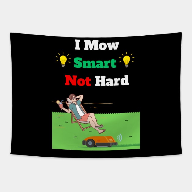 Robot lawn mower funny clean smart not hard lazy mower Tapestry by Artstastic