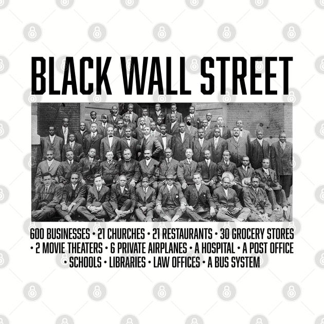 Black Wall Street Facts, Black History by UrbanLifeApparel