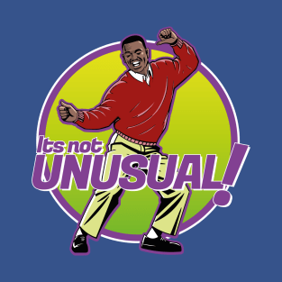 Carlton Banks It's not Unusual T-Shirt