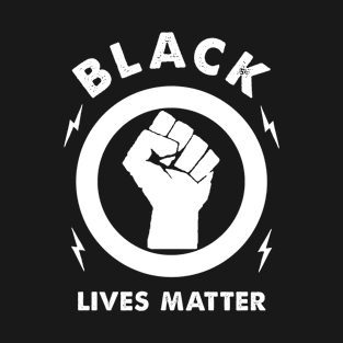 black lives matter fist T-Shirt