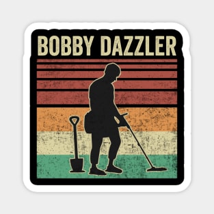 Metal Detecting Funny Metal Detector Bobby Dazzler Magnet
