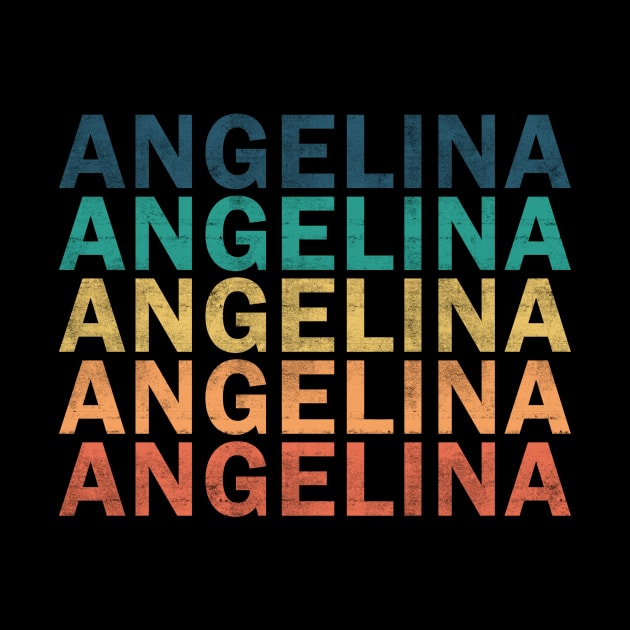 Angelina Name T Shirt - Angelina Vintage Retro Name Gift Item Tee by henrietacharthadfield